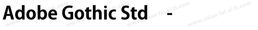 Adobe Gothic Std常规字体转换